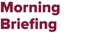 Morning Briefing