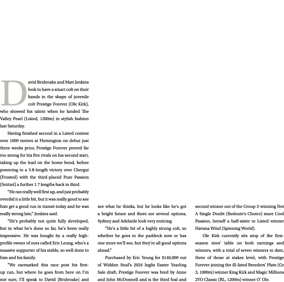  David Brideoake and Matt Jenkins look to have a smart colt on their hands in the shape of juvenile colt Prestige For...
