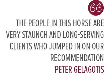 The people in this horse are very staunch and long serving clients who jumped in on our recommendation Peter Gelagoti
