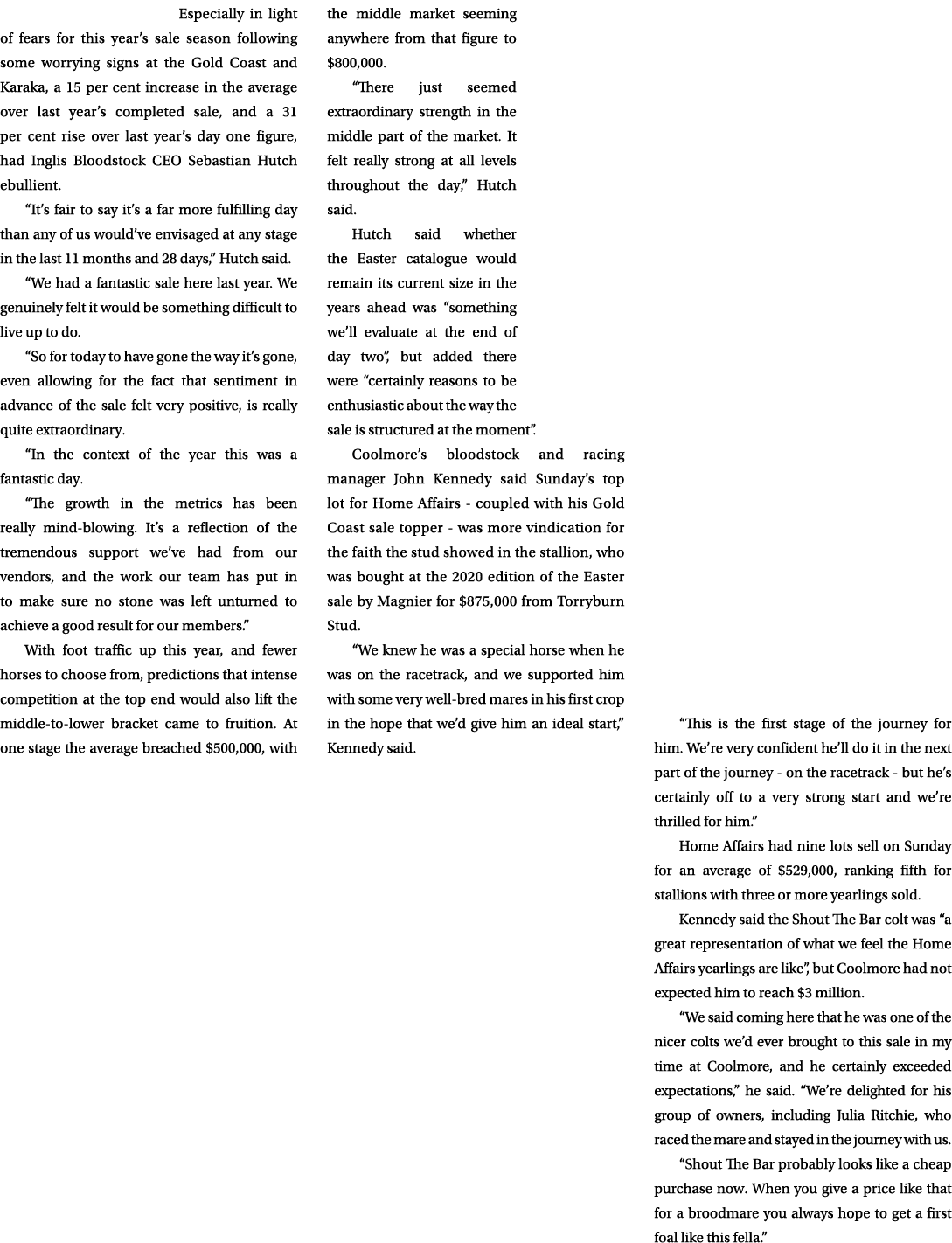 Especially in light of fears for this year’s sale season following some worrying signs at the Gold Coast and Karaka, ...
