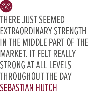 There just seemed extraordinary strength in the middle part of the market. It felt really strong at all levels throug...
