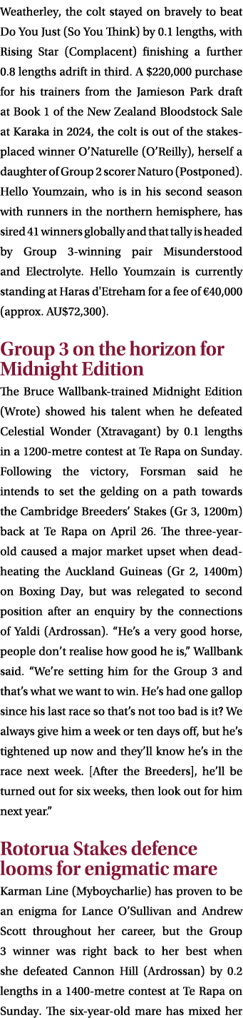 Weatherley, the colt stayed on bravely to beat Do You Just (So You Think) by 0.1 lengths, with Rising Star (Complacen...