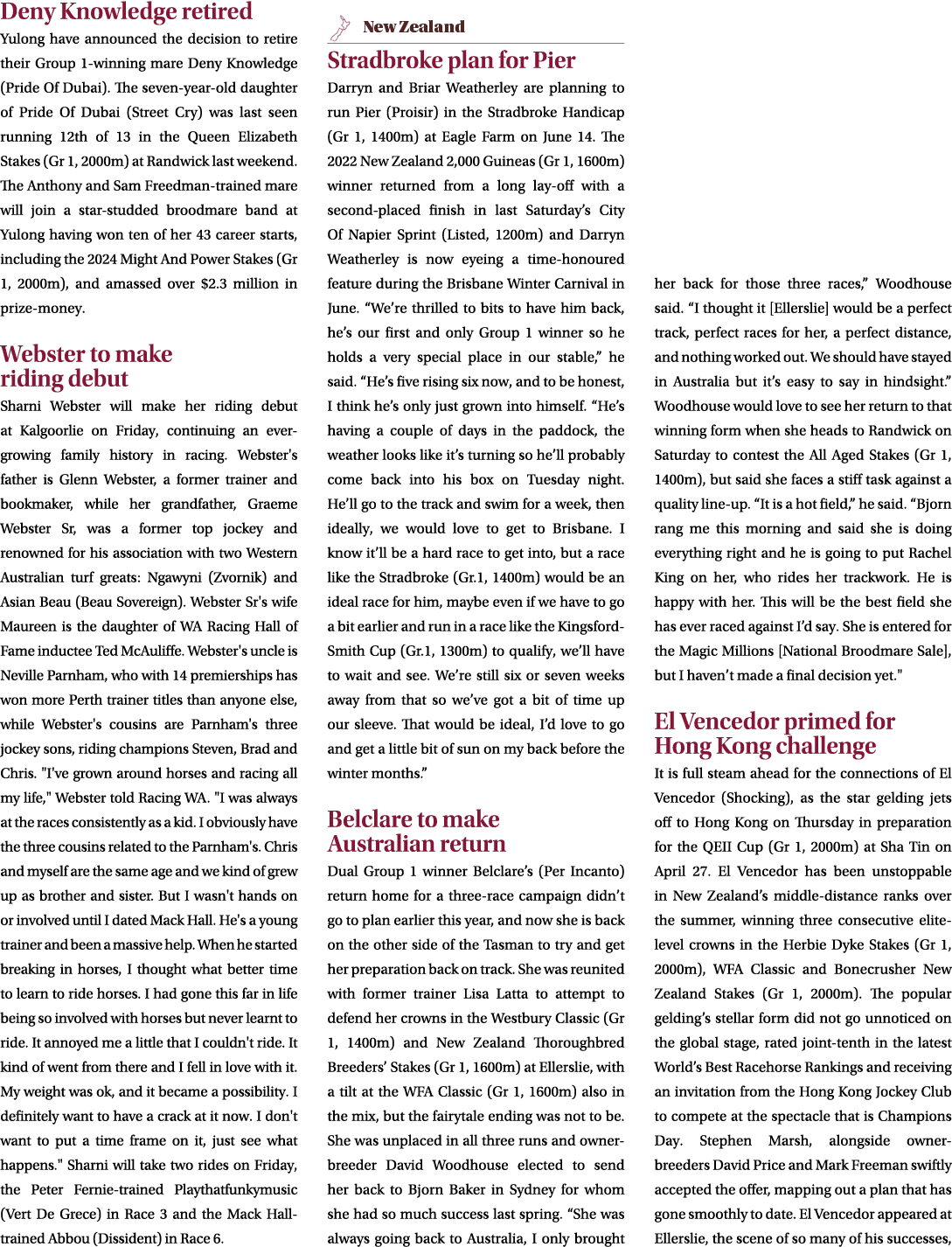 Deny Knowledge retired Yulong have announced the decision to retire their Group 1 winning mare Deny Knowledge (Pride ...