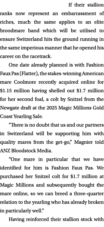 If their stallion ranks now represent an embarrassment of riches, much the same applies to an elite broodmare band wh...