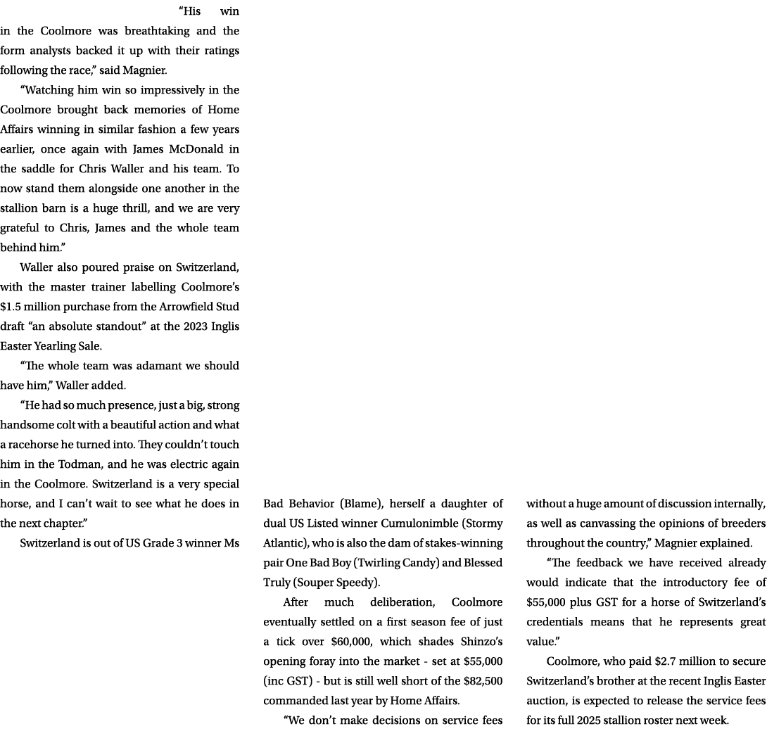 “His win in the Coolmore was breathtaking and the form analysts backed it up with their ratings following the race,” ...