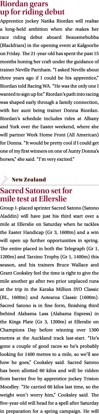 Riordan gears up for riding debut Apprentice jockey Natika Riordan will realise a long held ambition when she makes h...