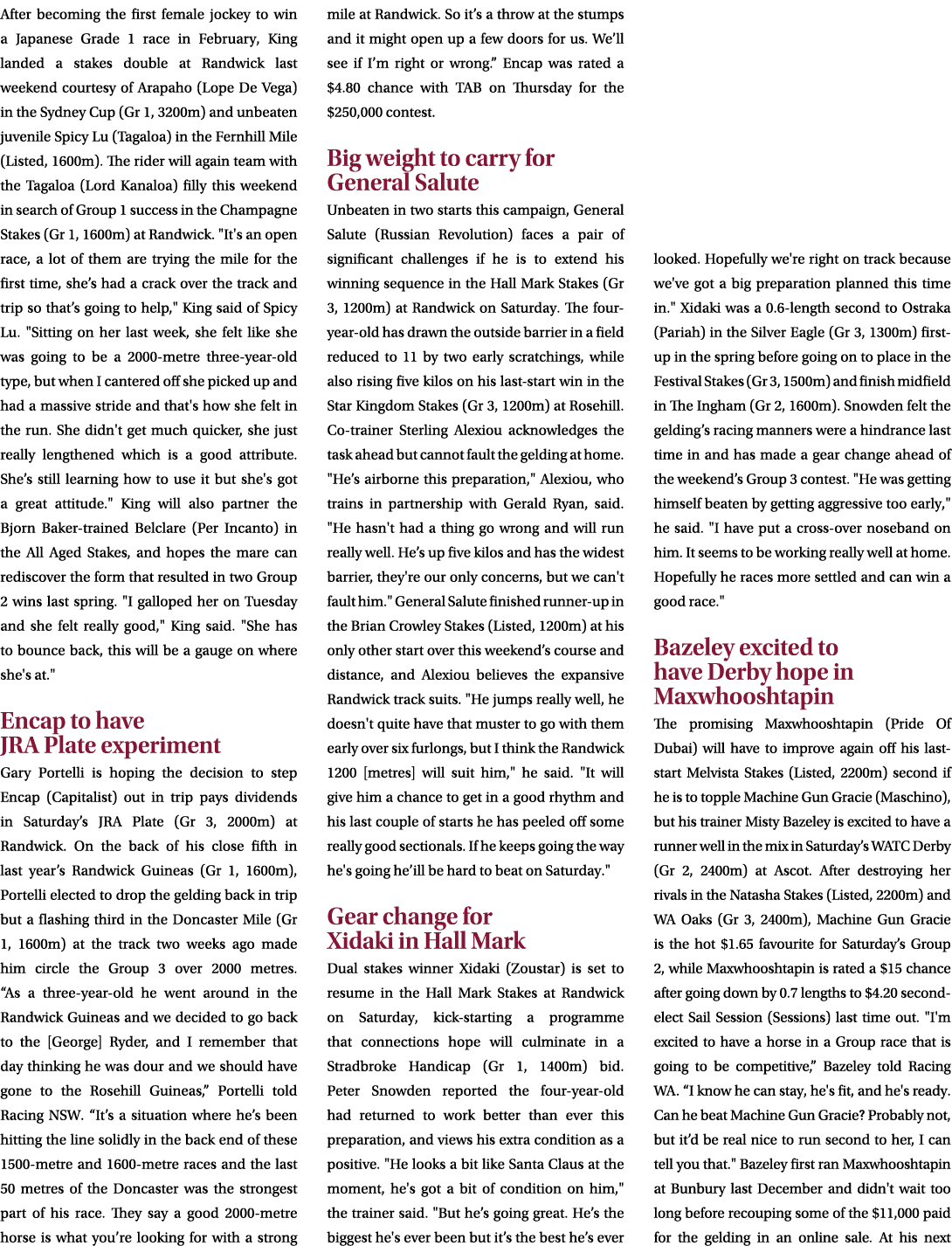 After becoming the first female jockey to win a Japanese Grade 1 race in February, King landed a stakes double at Ran...