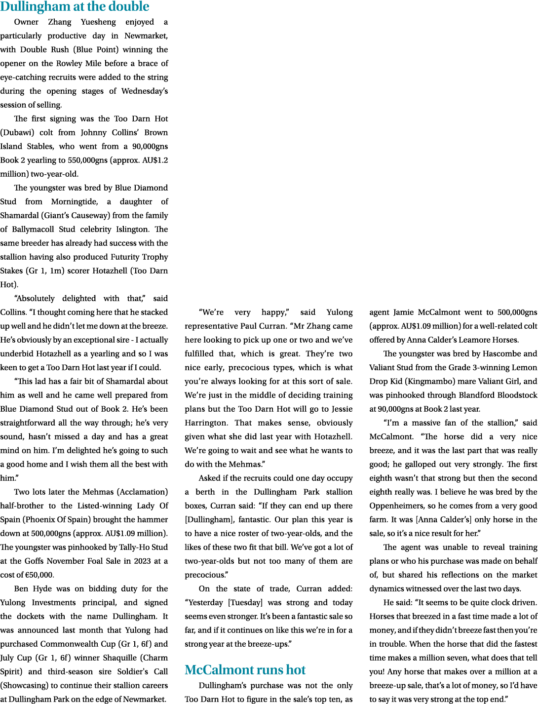 Dullingham at the double Owner Zhang Yuesheng enjoyed a particularly productive day in Newmarket, with Double Rush (B...