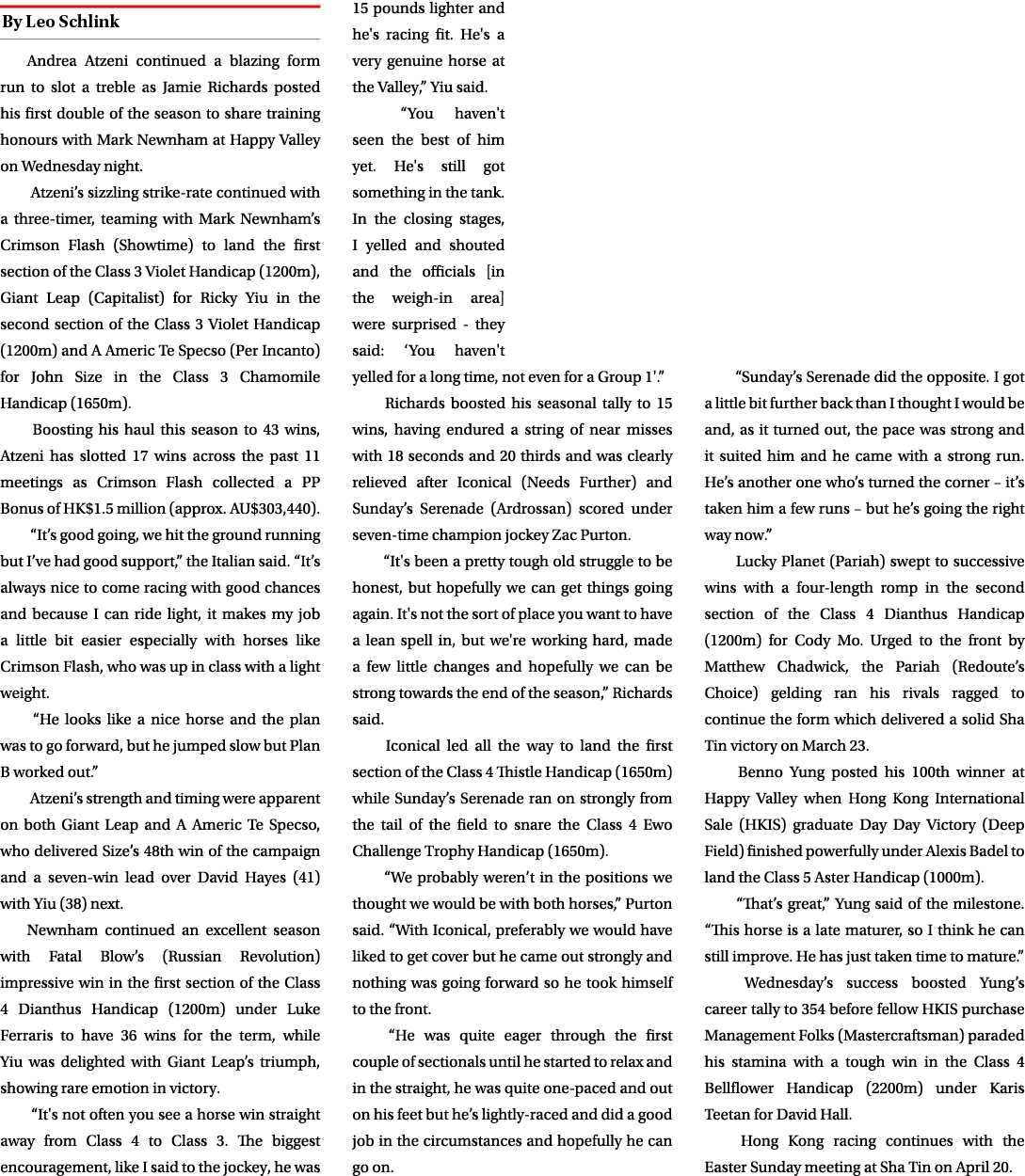 ￼ Andrea Atzeni continued a blazing form run to slot a treble as Jamie Richards posted his first double of the season...