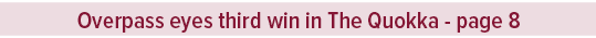 Overpass eyes third win in The Quokka page 