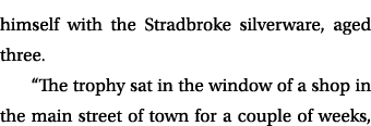 himself with the Stradbroke silverware, aged three. “The trophy sat in the window of a shop in the main street of tow...
