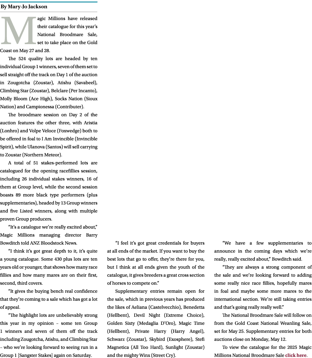 ￼ Magic Millions have released their catalogue for this year’s National Broodmare Sale, set to take place on the Gold...