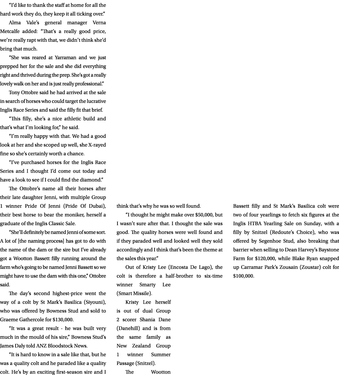 “I’d like to thank the staff at home for all the hard work they do, they keep it all ticking over.” Alma Vale’s gener...