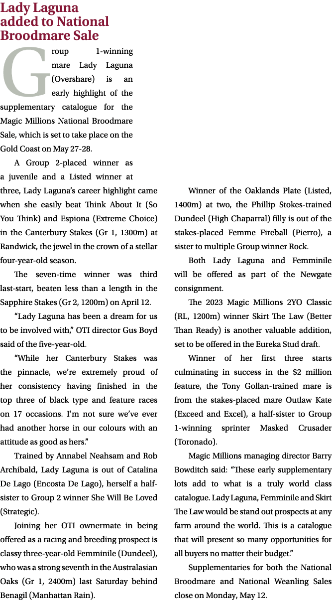 Lady Laguna added to National Broodmare Sale Group 1 winning mare Lady Laguna (Overshare) is an early highlight of th...