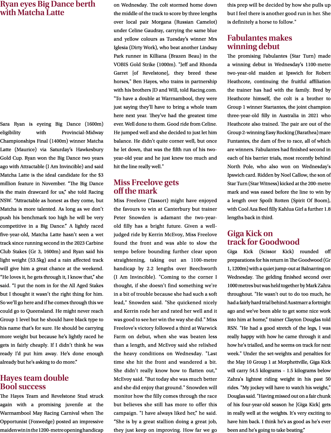 Ryan eyes Big Dance berth with Matcha Latte Sara Ryan is eyeing Big Dance (1600m) eligibility with Provincial Midway ...