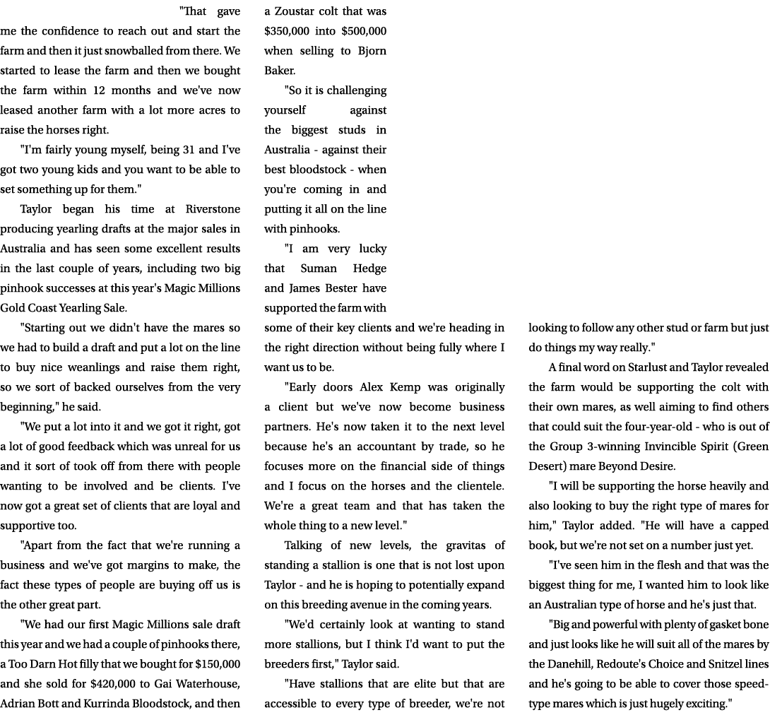 \“That gave me the confidence to reach out and start the farm and then it just snowballed from there. We started to l...