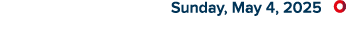  Sunday, May 4, 2025 ￼