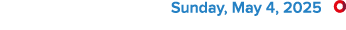  Sunday, May 4, 2025 ￼