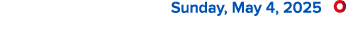  Sunday, May 4, 2025 ￼