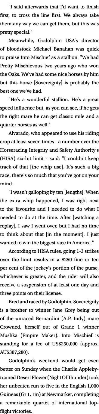 \“I said afterwards that I'd want to finish first, to cross the line first. We always take them any way we can get th...