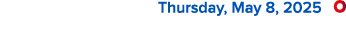  Thursday, May 8, 2025 ￼