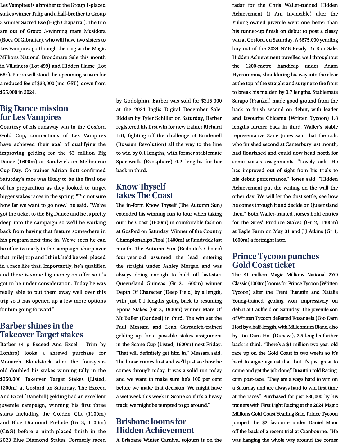 Les Vampires is a brother to the Group 1 placed stakes winner Tulip and a half brother to Group 3 winner Sacred Eye (...