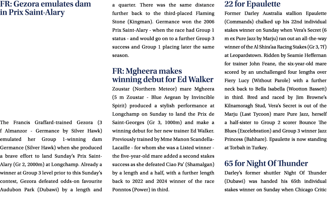 FR: Gezora emulates dam in Prix Saint Alary The Francis Graffard trained Gezora (3 f Almanzor Germance by Silver Hawk...