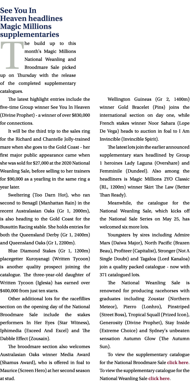 See You In Heaven headlines Magic Millions supplementaries The build up to this month's Magic Millions National Weanl...