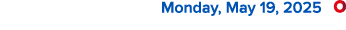 Monday, May 19, 2025 ￼