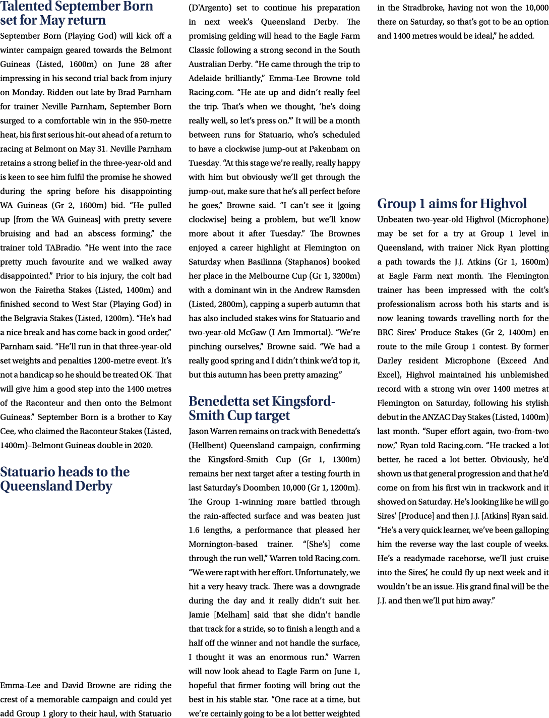 Talented September Born set for May return September Born (Playing God) will kick off a winter campaign geared toward...