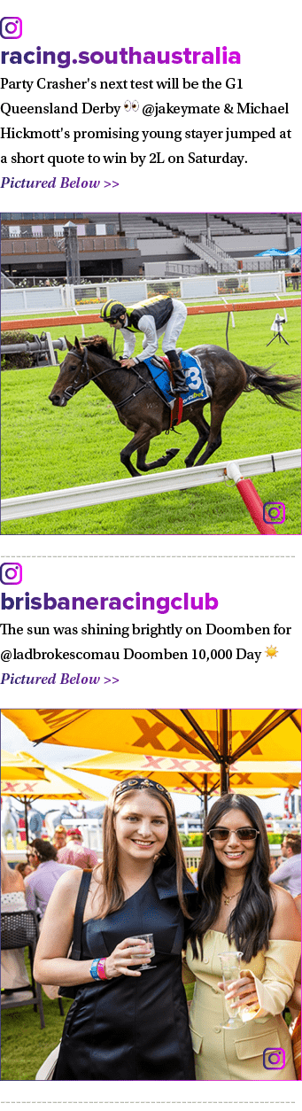 ￼ racing.southaustralia Party Crasher's next test will be the G1 Queensland Derby 👀 @jakeymate & Michael Hickmott's ...