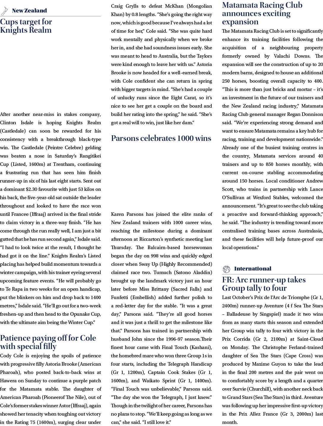 ￼ Cups target for Knights Realm After another near miss in stakes company, Clinton Isdale is hoping Knights Realm (Ca...