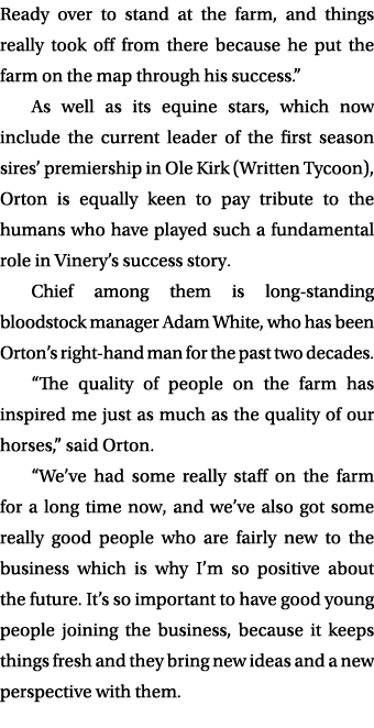 Ready over to stand at the farm, and things really took off from there because he put the farm on the map through his...
