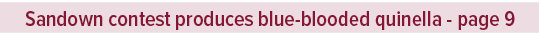 Sandown contest produces blue blooded quinella page 