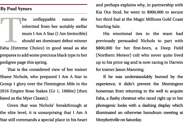 ￼ The unflappable nature she inherited from her suitably stellar mum I Am A Star (I Am Invincible) should set dominan...