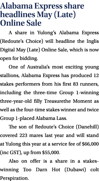 Alabama Express share headlines May (Late) Online Sale A share in Yulong’s Alabama Express (Redoute’s Choice) will he...