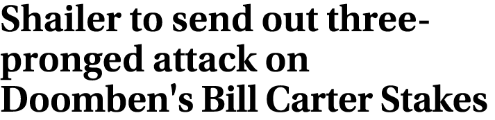 Shailer to send out three pronged attack on Doomben's Bill Carter Stakes