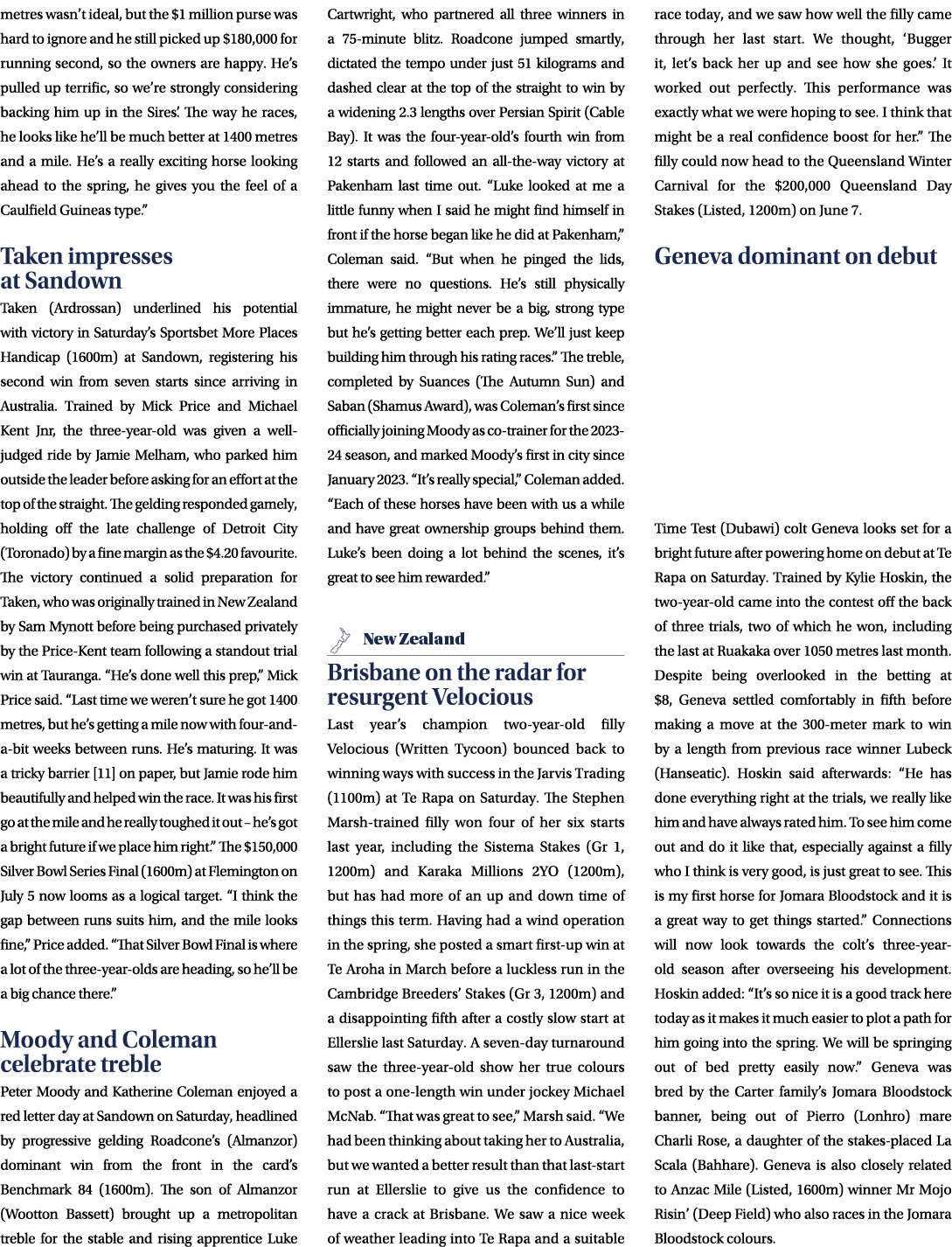 metres wasn’t ideal, but the $1 million purse was hard to ignore and he still picked up $180,000 for running second, ...