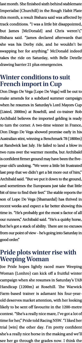 last month. She finished sixth behind stablemate Imperialist (Churchill) in the Rough Habit Plate this month, a resul...