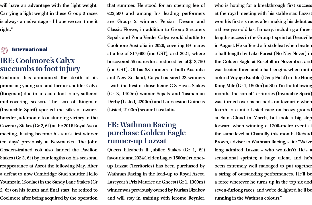 will have an advantage with the light weight. Carrying a light weight in these Group 3 races is always an advantage –...