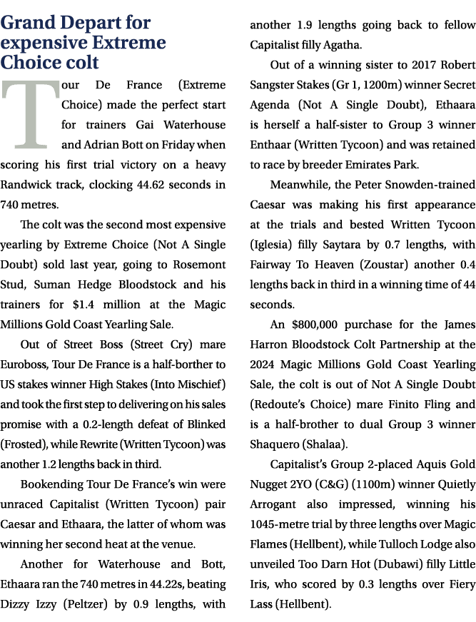 Grand Depart for expensive Extreme Choice colt Tour De France (Extreme Choice) made the perfect start for trainers Ga...