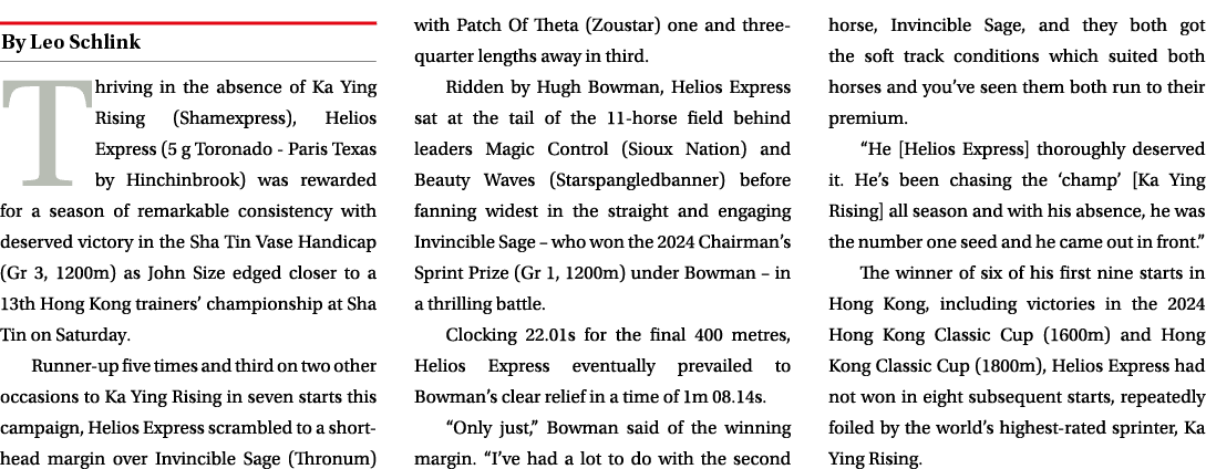 ￼ Thriving in the absence of Ka Ying Rising (Shamexpress), Helios Express (5 g Toronado Paris Texas by Hinchinbrook) ...