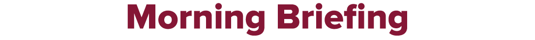 Morning Briefing