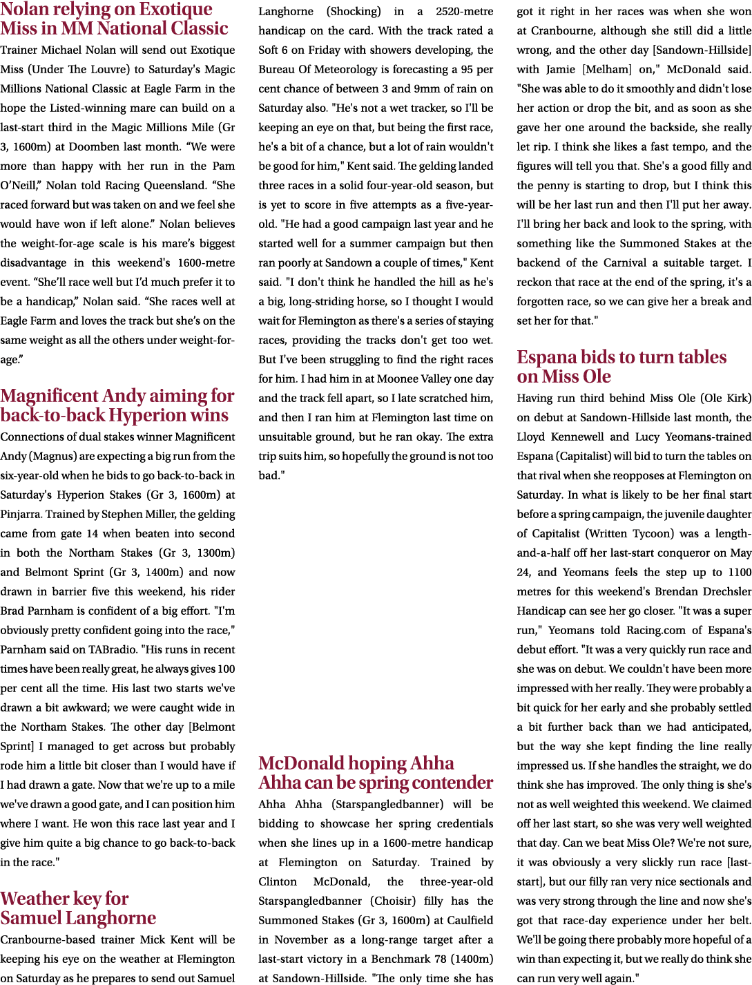 Nolan relying on Exotique Miss in MM National Classic Trainer Michael Nolan will send out Exotique Miss (Under The Lo...