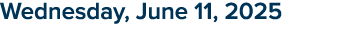 Wednesday, June 11, 2025