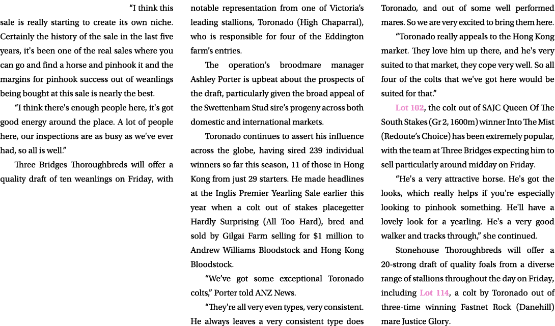 “I think this sale is really starting to create its own niche. Certainly the history of the sale in the last five yea...