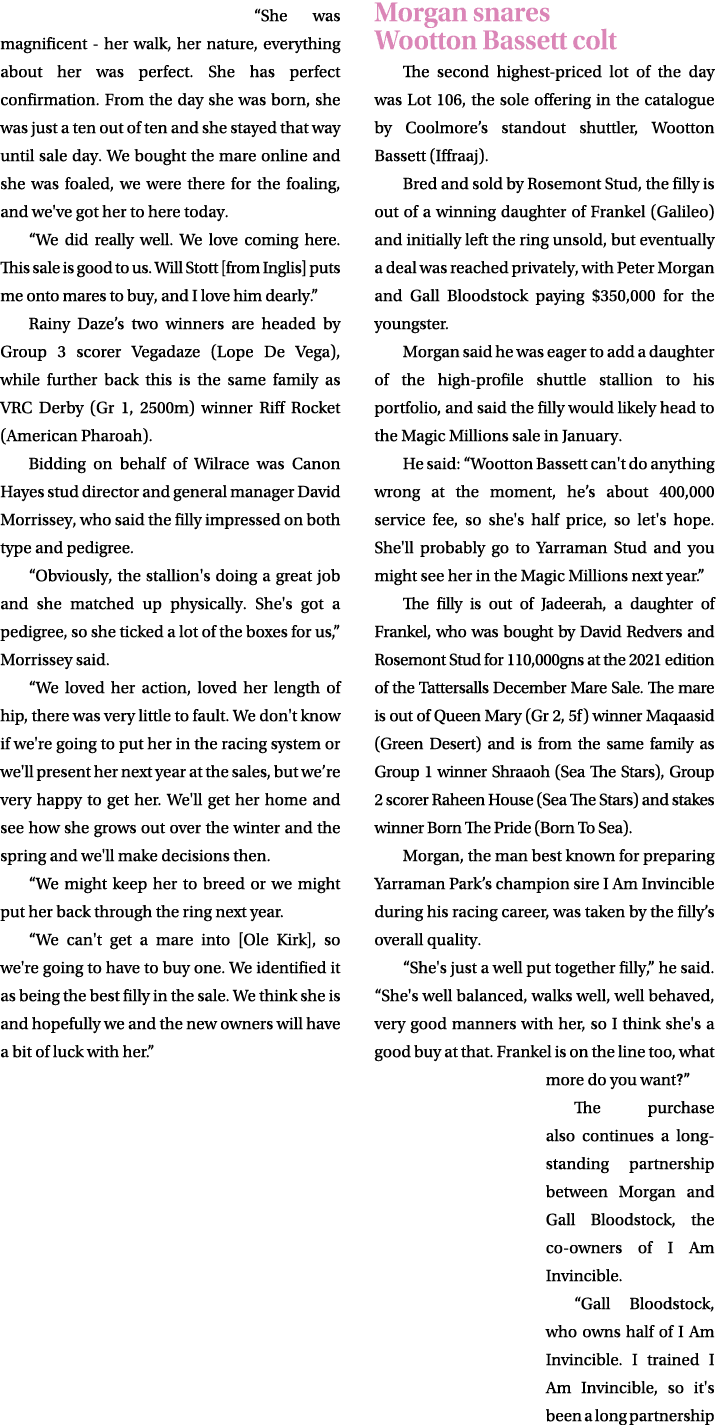 “She was magnificent her walk, her nature, everything about her was perfect. She has perfect confirmation. From the d...