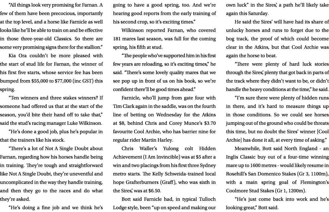 “All things look very promising for Farnan. A few of them have been precocious, importantly at the top level, and a h...