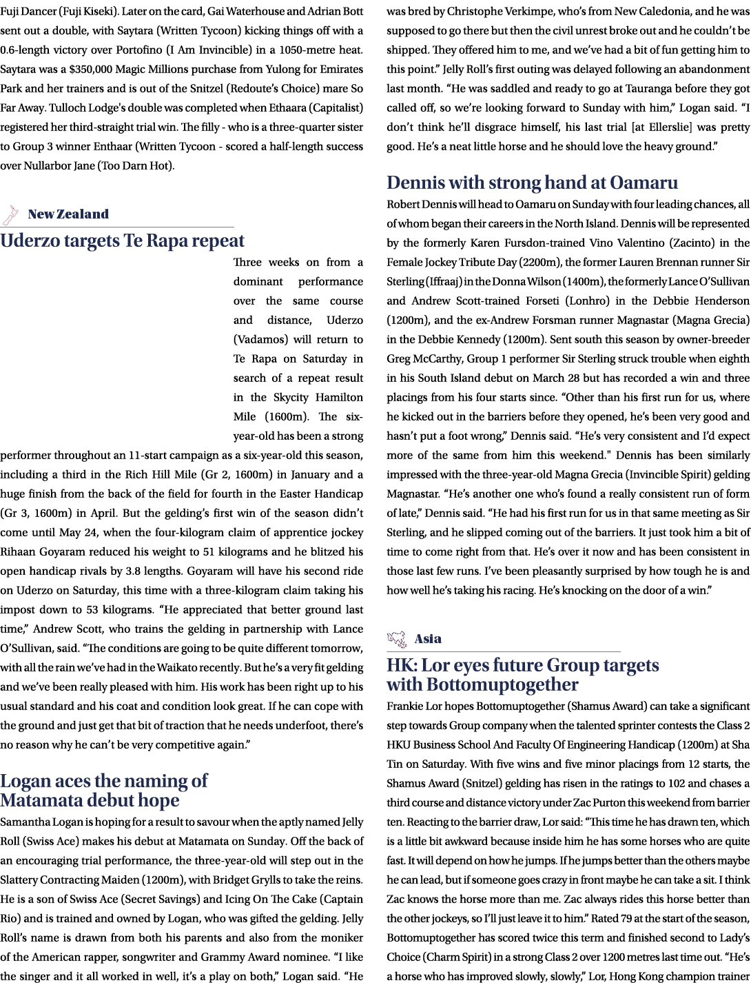 Fuji Dancer (Fuji Kiseki). Later on the card, Gai Waterhouse and Adrian Bott sent out a double, with Saytara (Written...