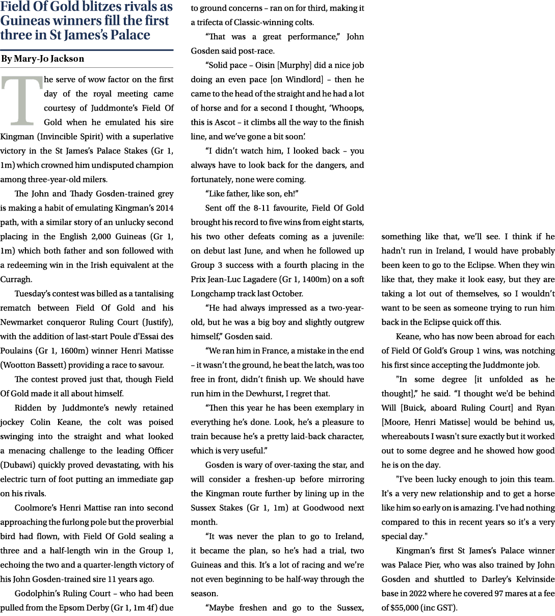 Field Of Gold blitzes rivals as Guineas winners fill the first three in St James’s Palace ￼ The serve of wow factor o...
